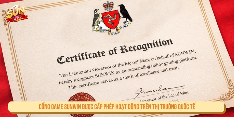Cổng game SUNWIN được cấp phép hoạt động trên thị trường quốc tế